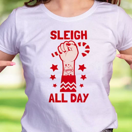 Cool T Shirt Sleigh All Day Trendy Christmas Gift 1