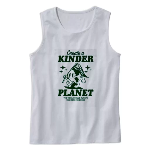 Create A Kinder Planet Earth Day Tank Top 1