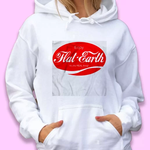 Cute Hoodie Enjoy Flat Earth Its The Real Thing Happy Earth Day 1