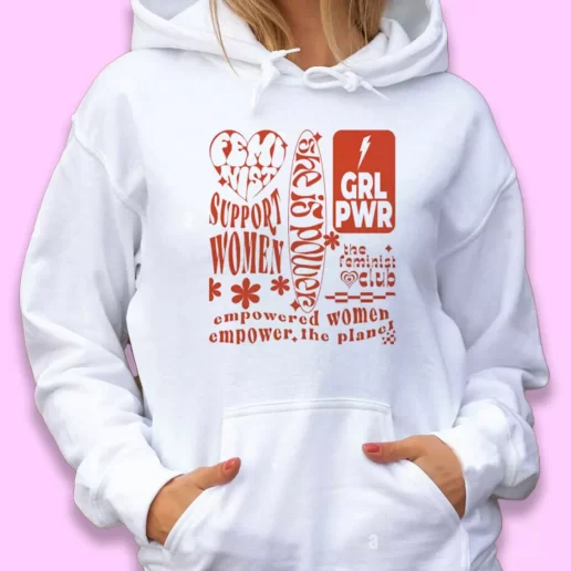 Cute Hoodie Feminist Empower The Planet Quote Happy Earth Day 1