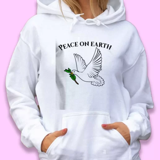 Cute Hoodie Peace On Earth Happy Earth Day 1