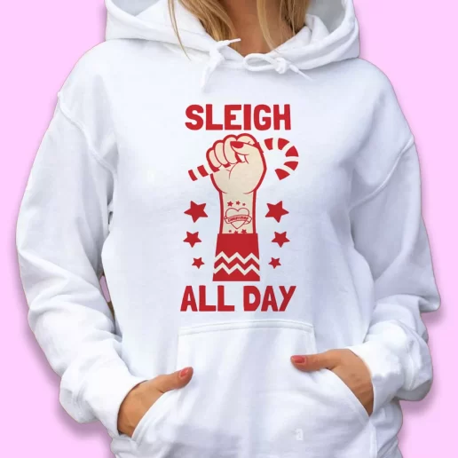 Cute Hoodie Sleigh All Day Xmas Gift Idea 1