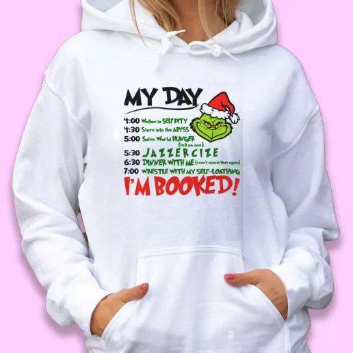 Cute Hoodie The Grinch Christmas Schedule Xmas Gift Idea 1