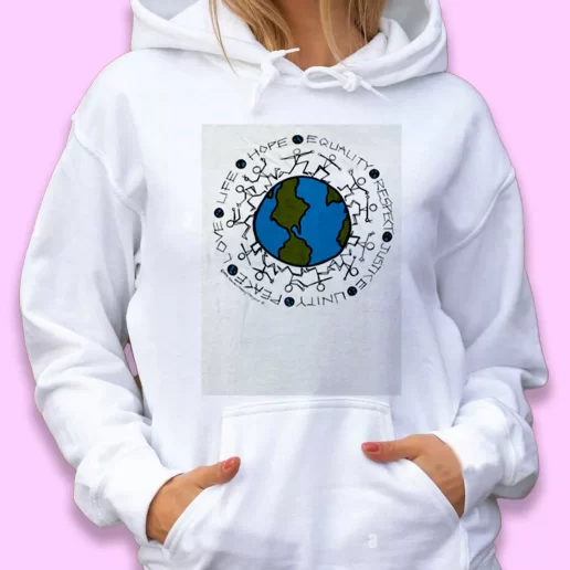 Cute Hoodie Vintage Justice Equality Unity Peace Earth Happy Earth Day 1