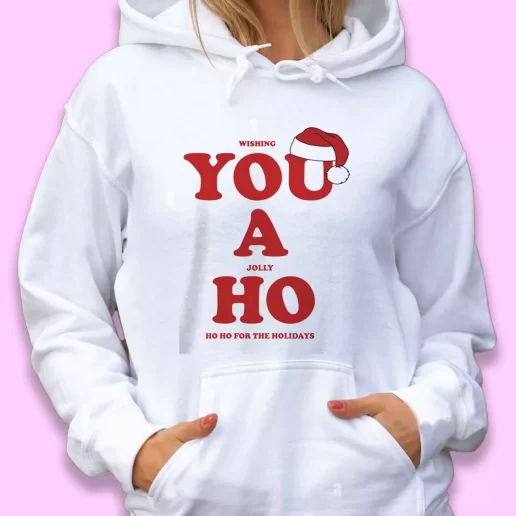 Cute Hoodie Wishing You A Jolly Ho Xmas Gift Idea 1