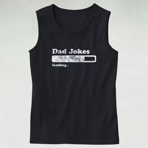 Dad Joke Loading Dad Gym Tank Top 1