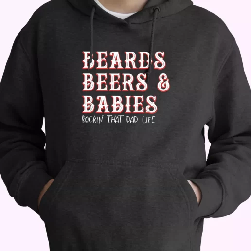 Dad Life Beards Beers And Babies Hoodie Father Day Gift 1