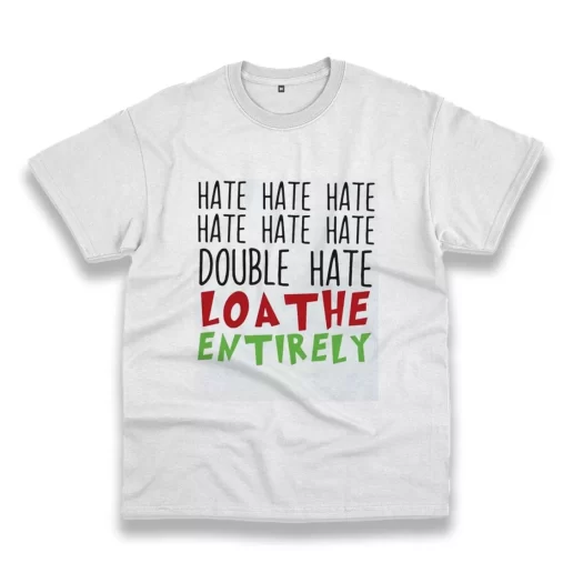 Double Hate Loa The Entirely Funny Christmas T Shirt 1