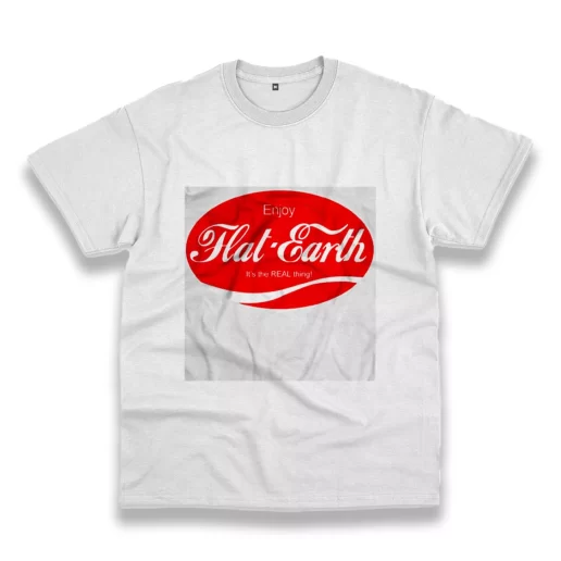 Enjoy Flat Earth Its The Real Thing Casual Earth Day T Shirt 1