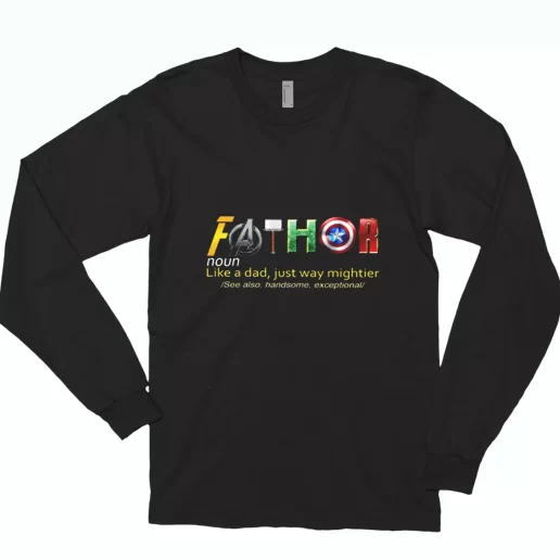 Fathor Noun Like A Dad Long Sleeve T Shirt Gift 1