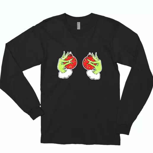 Funny Grinchs Hand Is On The Breast Long Sleeve T Shirt Xmas Gift 1