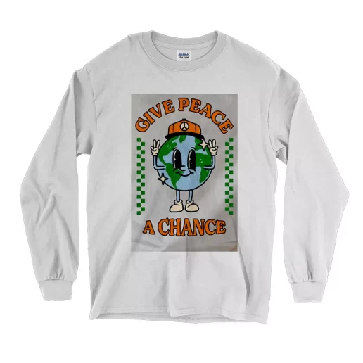 Give Peace A Chance Earth Day Long Sleeve T Shirt 1