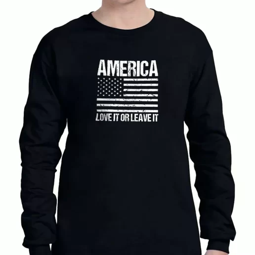 Graphic Long Sleeve T Shirt America Love it or Leave It American Veterans Day 1