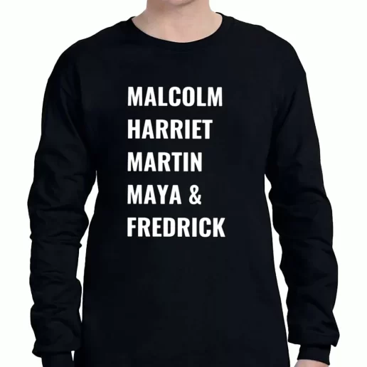 Graphic Long Sleeve T Shirt Civil Rights Icons Malcolm Harriet Martin Maya Fredrick 1