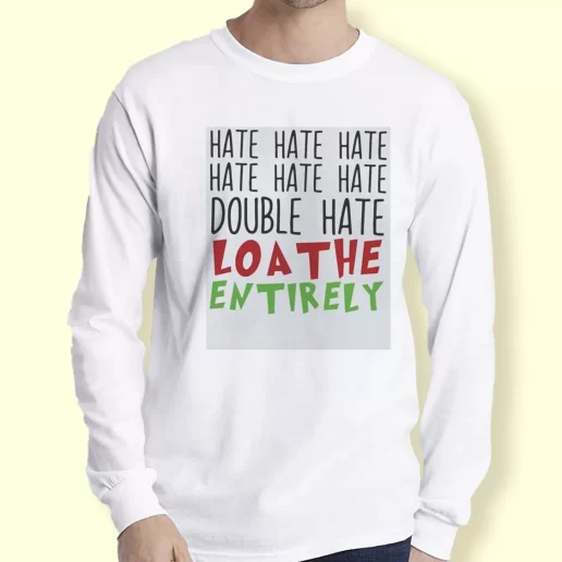 Graphic Long Sleeve T Shirt Double Hate Loa The Entirely Xmas Top 1