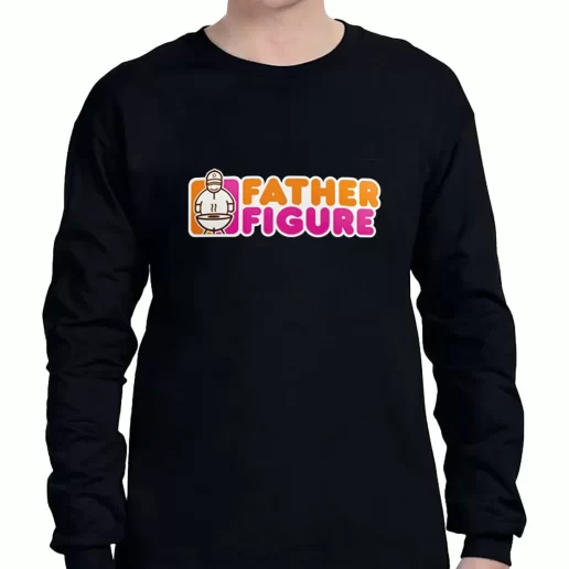 Graphic Long Sleeve T Shirt Father Figure Dunkin Donuts Style a Father Day Gift 1