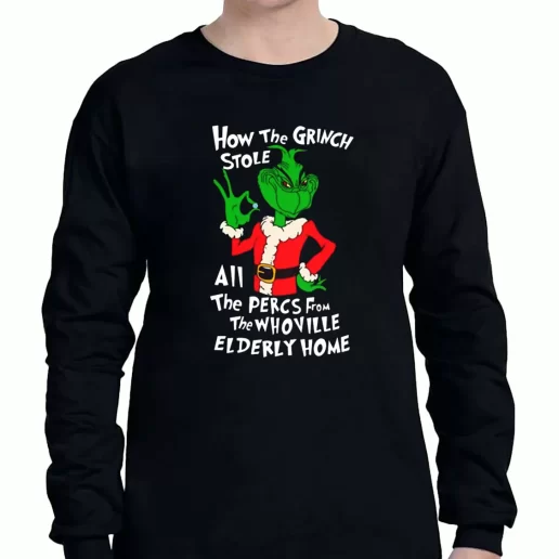 Graphic Long Sleeve T Shirt How The Grinch Stole All The Perces Shirt Xmas Clothing Sale 1