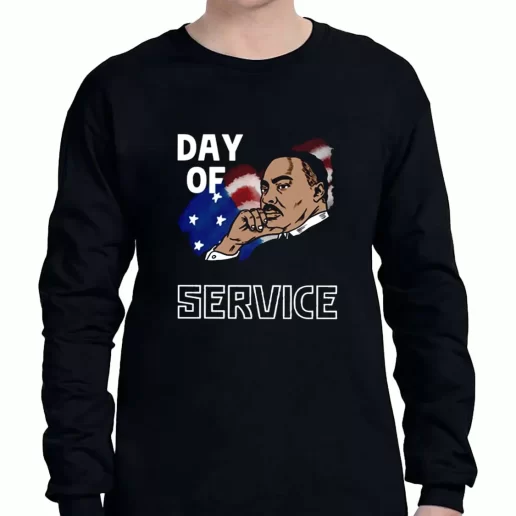 Graphic Long Sleeve T Shirt Martin Luther King Day Of Service 1