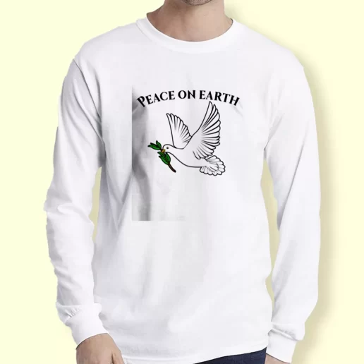 Graphic Long Sleeve T Shirt Peace On Earth Gift For Earth Day 1