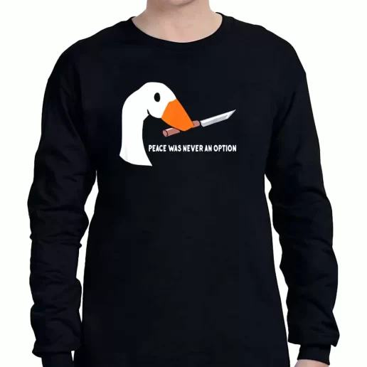 Graphic Long Sleeve T Shirt Peace Was Never An Option Funny Goose 1