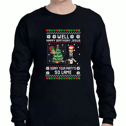 Graphic Long Sleeve T Shirt The Office Well Happy Birthday Jesus Xmas Clothing Sale 1