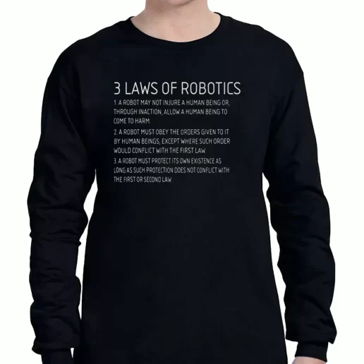 Graphic Long Sleeve T Shirt Three Laws Of Robotics 1