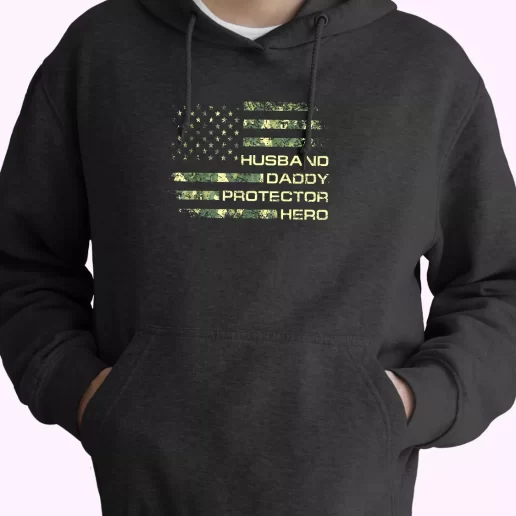 Husband Daddy Protector Hero Old Hoodie Veterans Day 1