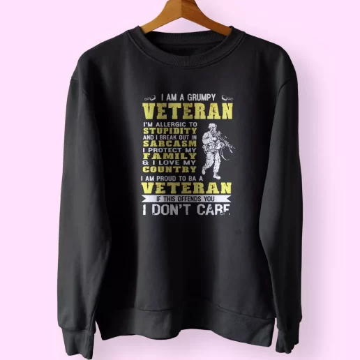 I Am A Grumpy Veteran Proud To Be Veteran Holiday Sweatshirt 1