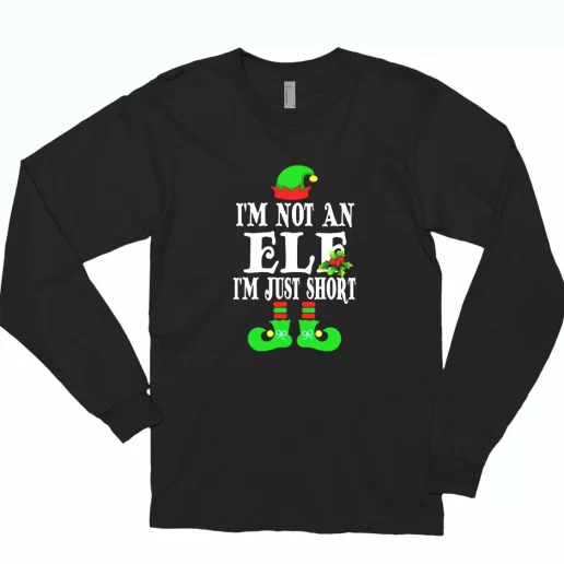 Im Not An Elf Im Just Short Long Sleeve T Shirt Xmas Gift 1