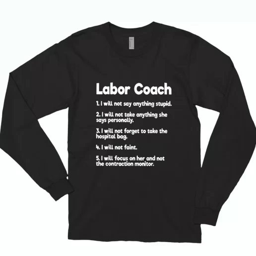 Labor Coach Expecting Dad Rules Long Sleeve T Shirt Gift 1