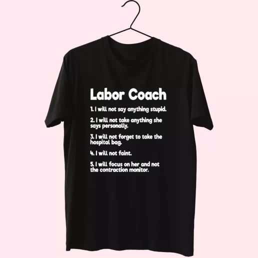 Labor Coach Expecting Dad Rules T Shirt For Dad 1