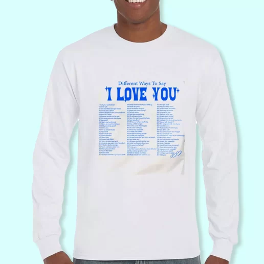 Long Sleeve T Shirt Design Different Ways Say I Love You Christmas Day Gift 1