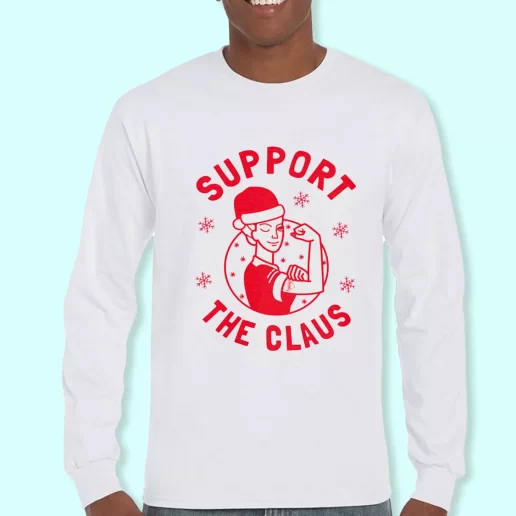 Long Sleeve T Shirt Design Support The Claus Christmas Day Gift 1