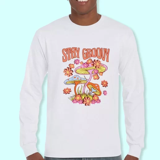 Long Sleeve T Shirt Design Trippy Mushroom Stay Groovy Christmas Day Gift 1