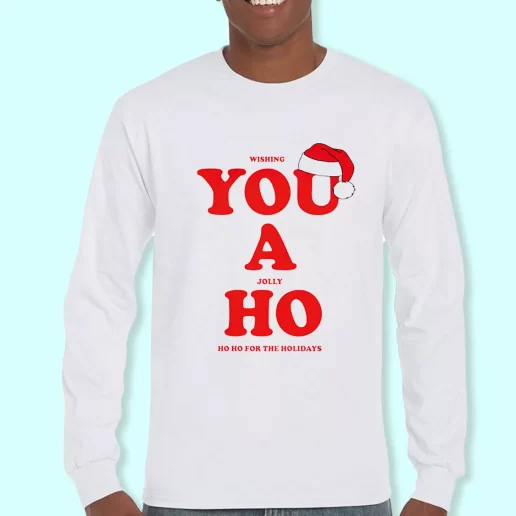 Long Sleeve T Shirt Design Wishing You A Jolly Ho Christmas Day Gift 1