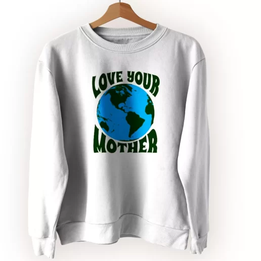 Love Your Mother Sweatshirt Earth Day Costume 1