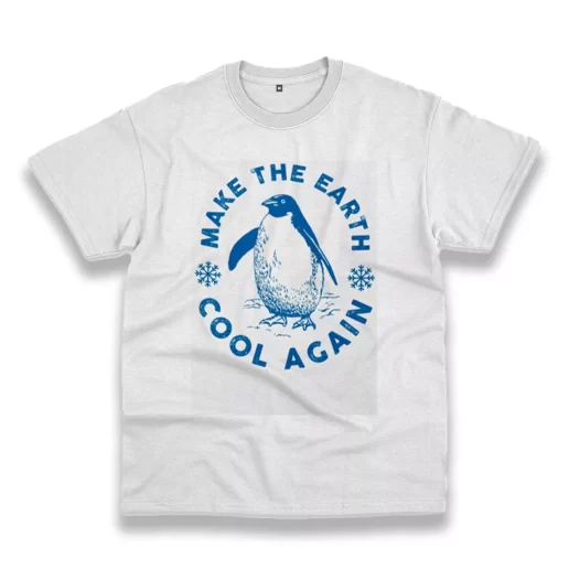 Make Earth Cool Again Climate Casual Earth Day T Shirt 1