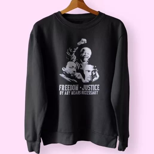 Malcolm X Martin Luther King Nelson Mandela Freedom Justice MLK Sweatshirt 1