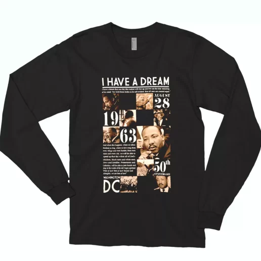 Martin Luther King Anniversary 1963 MLK Long Sleeve T Shirt 1