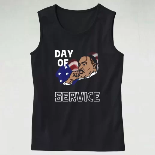 Martin Luther King Day Of Service MLK Tank Top 1