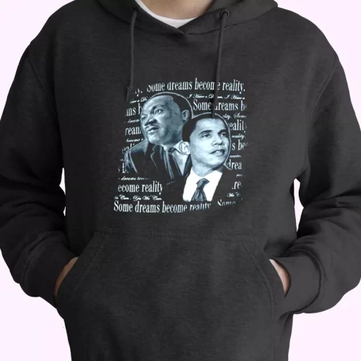 Martin Luther King Jr Feat Barack Obama MLK Day Hoodie 1