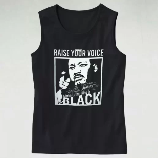 Martin Luther King Raise Your Voice MLK Tank Top 1