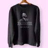 Mlk Quote Martin Luther King Jr MLK Sweatshirt 1