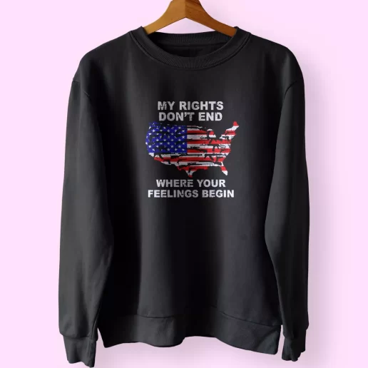 My Rights Dont End Where Your Feelings Begin Holiday Sweatshirt 1