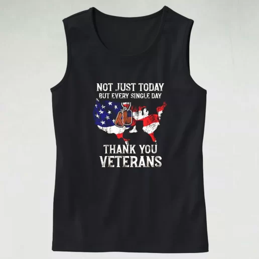 Not Just Today But Every Single Day Thank You Army Tank Top 1