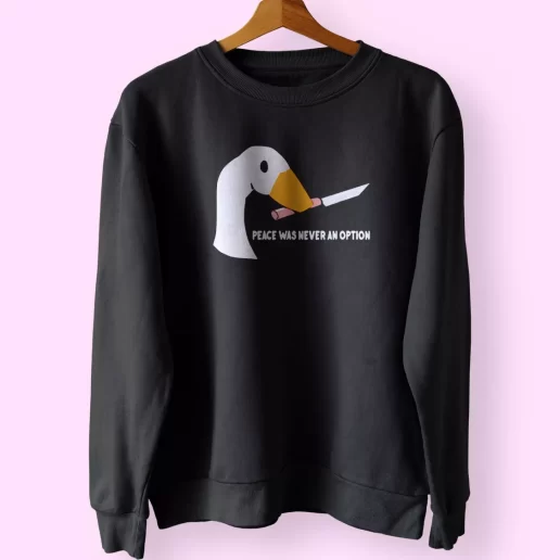 Peace Was Never An Option Funny Goose Sweatshirt Outfit 1