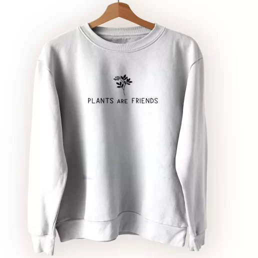 Plants Are Friends Sweatshirt Earth Day Costume 1