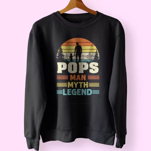 Pops The Man The Myth The Legend Sunset Funny Father Day Sweatshirt 1