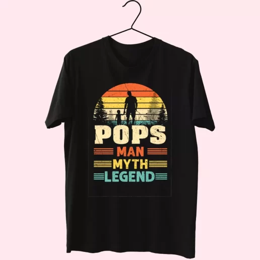 Pops The Man The Myth The Legend Sunset T Shirt For Dad 1