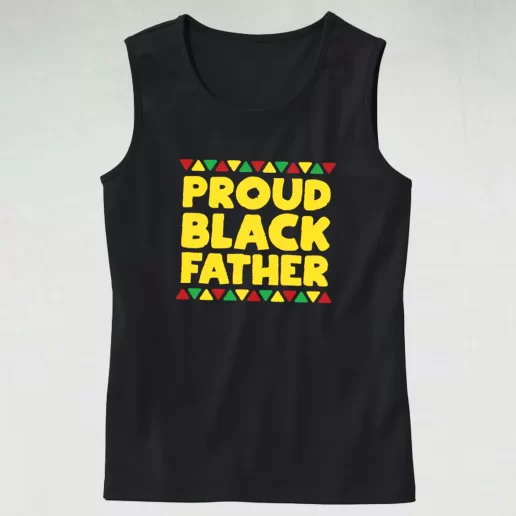 Proud Black Father Dad Gym Tank Top 1